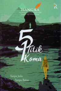 Image of 5 titik 1 koma : tanpa jeda tanpa batas