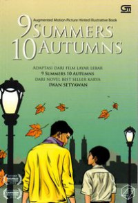 Image of 9 summers 10 autumns : augmented motion picture hinted illustrative book