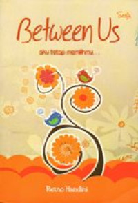 Image of Between us : aku tetap memilihmu