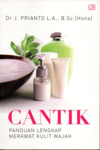 Image of Cantik : panduan lengkap merawat kulit wajah