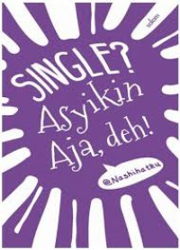 Image of Single? asyikin aja deh !
