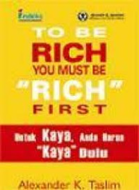 Image of To be rich you must be  rich 