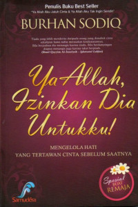 Image of Ya allah izinkan dia untukku!mengelola hati yang tertawan cinta sebelum saatnya