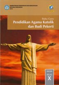 Image of Buku guru : pendidikan agama katolik dan budi pekerti SMA/SMK kelas x edisi revisi 2016