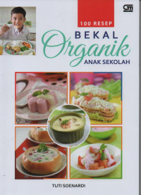 Image of 100 resep bekal organik anak sekolah