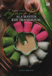 Image of 30 resep jajan pasar ala master kue tradisional