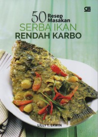 Image of 50 resep masakan serba ikan rendah karbo