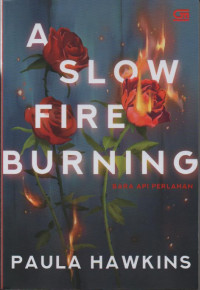 Image of A slow fire burning = bara api perlahan