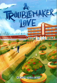 Image of A troublemaker love