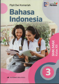 Image of Bahasa Indonesia SMK/MAK kelas xii ( kurikulum merdeka )