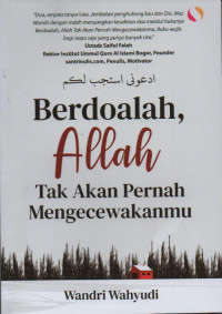Image of Berdoalah, Allah tak akan pernah mengecewakanmu