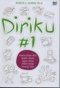 Image of Diriku# 1 : mencintai diri lebih dulu agar bisa mencintai orang