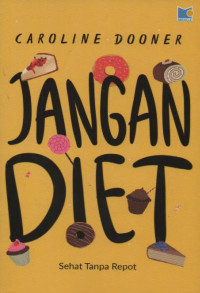Image of Jangan diet : sehat tanpa repot