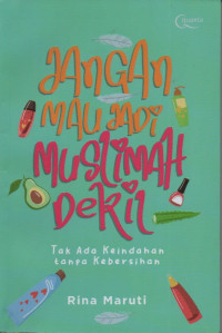 Image of Jangan mau jadi muslimah dekil