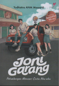 Image of Joni garang : petualangan mencari cinta abu-abu