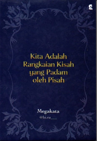 Image of Kita adalah rangkaian kisah yang padam oleh pisah