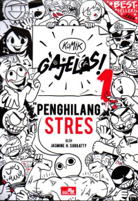 Image of Komik ga jelas volume 1 : penghilang stres