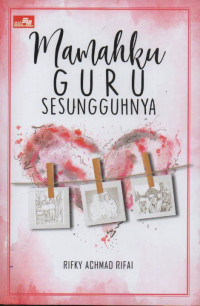 Image of mamahku guru sesungguhnya