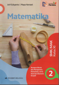 Image of Matematika SMK/MAK  rumpun bisnis dan manajemen, periwisata, serta seni dan ekonomi kreatif kelas xi ( kurikulum merdeka )