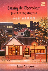 Image of Sarang de chocolate = toko coklat misterius