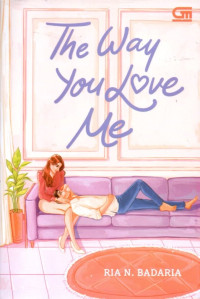 Image of The way you love me