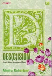 Image of Des(c)ision: kisah galau sepanjang masa