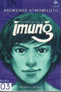 Image of Detektif cilik : Imung buku 3 : operasi lintah