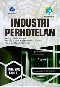 Image of Industri perhotelan SMK/MAK kelas XI bidang keahlian pariwisata program keahlian perhotelan dan jasa pariwisata kompetensi keahlian perhotelan
