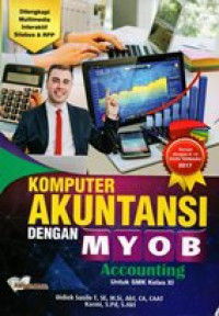 Image of Komputer Akuntansi dengan MYOB Accounting kelas XI SMA/SMK/MA
