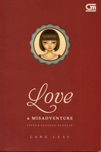 Image of Love & misadventure = cinta & kesialan-kesialan