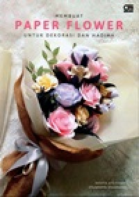 Image of Membuat paper flower untuk dekorasi dan hadiah