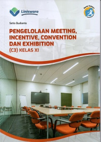 Image of Pengelolaan meeting, incentive, convention, dan exhibition ( C 3 ) kelas XI