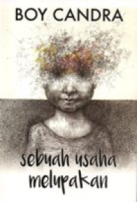 Image of Sebuah usaha melupakan