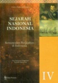 Image of Sejarah Nasional Indonesia IV Kemunculan Penjajahan di Indonesia ( +- 1700 - 1900 )