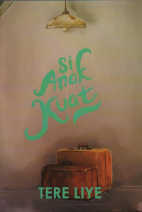 Image of Si anak kuat