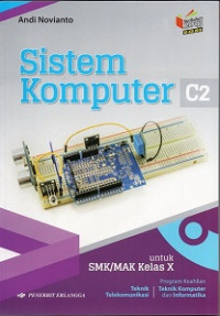 Image of Sistem komputer untuk SMK / MAK kelas x program keahlian komputer dan informatika teknik telekomunikasi