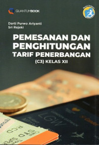 Image of Pemesanan dan penghitungan tarif penerbangan ( C 3 ) kelas XII