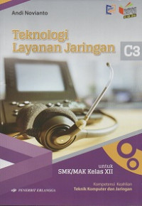 Image of Teknologi layanan jaringan untuk SMK/MAK kelas XII kompetensi keahlian Komputer dan jaringan